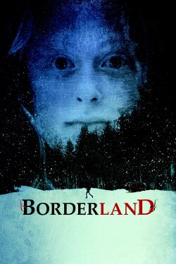 Borderland (2013) Borderland (2013)