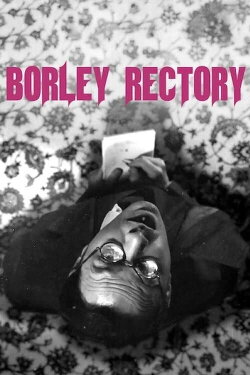 Borley Rectory (2017) Borley Rectory (2017)