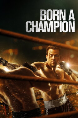 Born a Champion (2021)