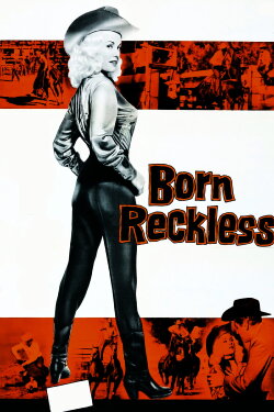 Born Reckless (1958) Born Reckless (1958)