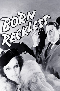 Born Reckless (1937) Born Reckless (1937)