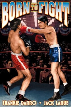 Born to Fight (1936) Born to Fight (1936)