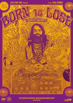 Born to Lose - Lorenzo Woodrose (2015)