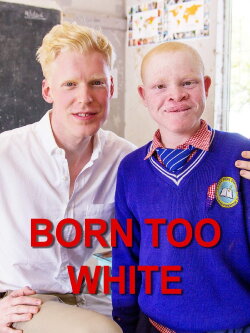 Born Too White (2017) Born Too White (2017)