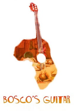 Bosco's Guitar (2011) Bosco's Guitar (2011)