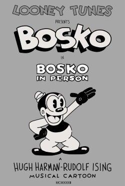Bosko in Person (1933) Bosko in Person (1933)