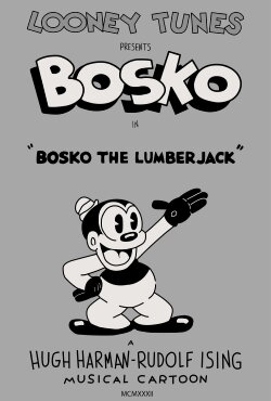 Bosko the Lumberjack (1932) Bosko the Lumberjack (1932)