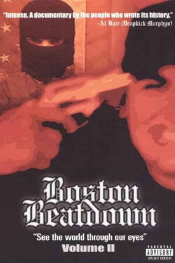 Boston Beatdown: See the World Through Our Eyes (2004)