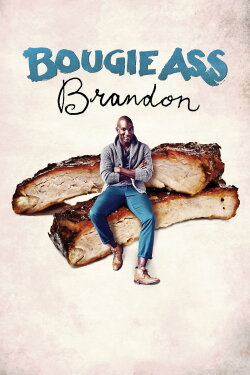 Bougie Ass Brandon (2018) Bougie Ass Brandon (2018)