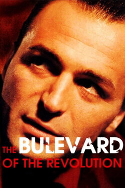Boulevard of the Revolution (1992) Boulevard of the Revolution (1992)
