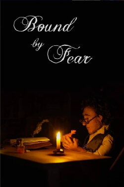 Bound by Fear (2020) Bound by Fear (2020)