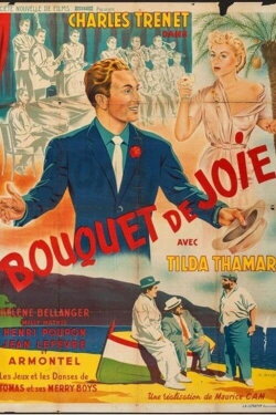 Bouquet de joie (1951) Bouquet de joie (1951)
