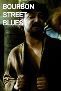 Bourbon Street Blues (1979) Bourbon Street Blues (1979)