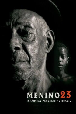Boy 23: The Forgotten Boys of Brazil (2016) Boy 23: The Forgotten Boys of Brazil (2016)