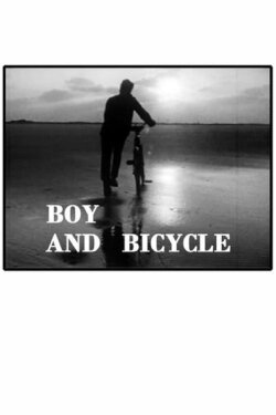 Boy and Bicycle (1965) Boy and Bicycle (1965)