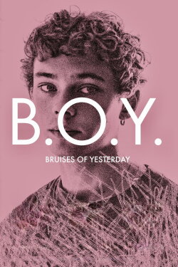 B.O.Y.: Bruises of Yesterday (2024) B.O.Y.: Bruises of Yesterday (2024)