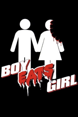 Boy Eats Girl (2005) Boy Eats Girl (2005)