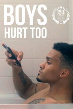 Boys Hurt Too (2021)