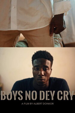 Boys No Dey Cry (2019) Boys No Dey Cry (2019)