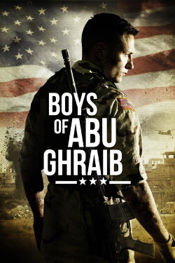 Boys of Abu Ghraib (2014) Boys of Abu Ghraib (2014)