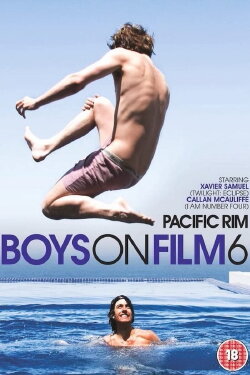 Boys On Film 6: Pacific Rim (2011) Boys On Film 6: Pacific Rim (2011)