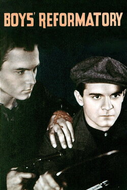 Boys' Reformatory (1939) Boys' Reformatory (1939)