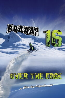 Braaap 16: Over the Edge (2016)