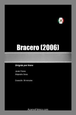 Bracero (2006) Bracero (2006)