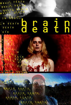 Brain Death (2021) Brain Death (2021)