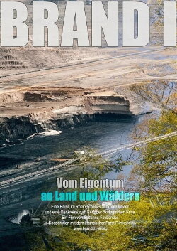 BRAND I: Vom Eigentum an Land und Wäldern (2018) BRAND I: Vom Eigentum an Land und Wäldern (2018)