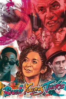 Brash Young Turks (2016) Brash Young Turks (2016)