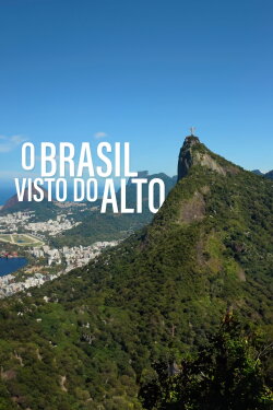 Brasil Visto do Alto (2023) Brasil Visto do Alto (2023)
