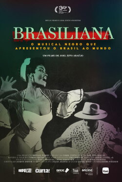 Brasiliana: The Black Musical That Introduced Brazil to the World (2024) Brasiliana: The Black Musical That Introduced Brazil to the World (2024)