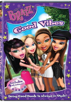 Bratz: Good Vibes (2011)