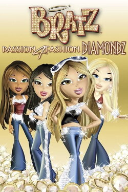 Bratz: Passion 4 Fashion - Diamondz (2006) Bratz: Passion 4 Fashion - Diamondz (2006)