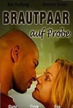 Brautpaar auf Probe (2005) Brautpaar auf Probe (2005)