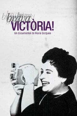 Brava Victòria! (2011)