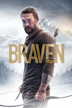 Braven (2018) Braven (2018)