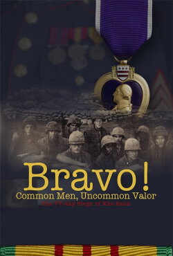 Bravo! Common Men, Uncommon Valor (2011) Bravo! Common Men, Uncommon Valor (2011)