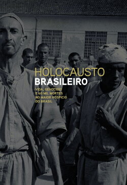 Brazilian Holocaust (2016) Brazilian Holocaust (2016)