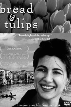 Bread and Tulips (2000) Bread and Tulips (2000)