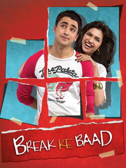 Break Ke Baad (2010) Break Ke Baad (2010)