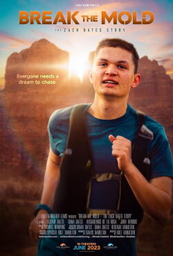 Break the Mold: The Zach Bates Story (2023) Break the Mold: The Zach Bates Story (2023)