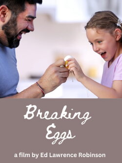 Breaking Eggs (2024)