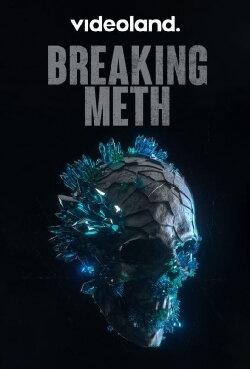 Breaking Meth (2021) Breaking Meth (2021)