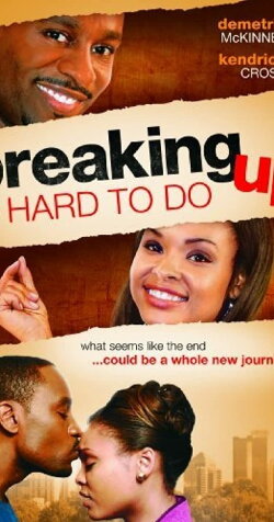 Breaking Up Is Hard to Do (2010) Breaking Up Is Hard to Do (2010)