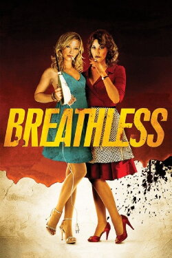 Breathless (2012) Breathless (2012)