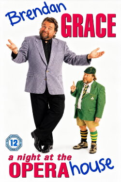 Brendan Grace - A Night At The Opera House (2001)