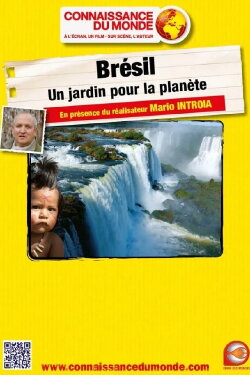 Brésil, un jardin pour la planète (2011)