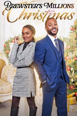 Brewster’s Millions: Christmas (2024) Brewster’s Millions: Christmas (2024)